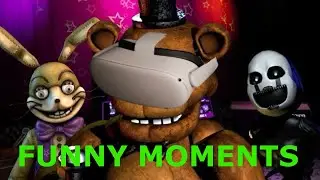 FNaF VR Help Wanted Funny Moments!