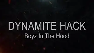 Dynamite Hack || Boyz In Tha Hood [ Karaoke + Instrumental ]