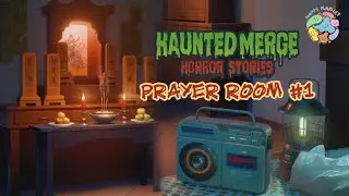 Haunted Merge: Horror Story 🧞&zwj;♂️ Prayer Room #1 📻 Gameplay Walkthrough 🍵 #hauntedmerge #horrorstory