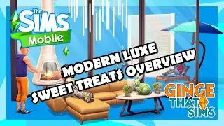 MODERN LUXE SWEET TREATS OVERVIEW 🏠 🎁 | The Sims Mobile