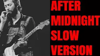 Slow After Midnight Eric Clapton Style Jam Track (C Minor)