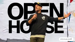 Open House: Walking Before You Work (Vision That Builds Beyond the Moment) - Dylan Jahnig