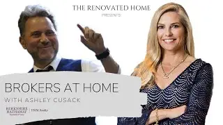 Ashley Cusack | Brokers At Home (The Renovated Home)