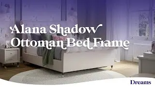 Alana Shadow Ottoman Bed Frame | Dreams Beds