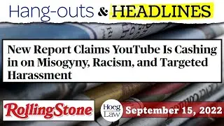 Markle, Heard, and Accusations of YouTube Misogyny (H&H | 9-15-22)