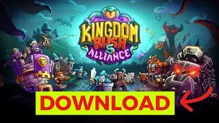 How To Download Kingdom Rush 5 (step-by-step)