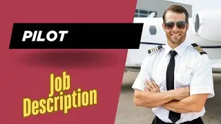 Job description of Pilot - Role, Responsibilities & Skills
