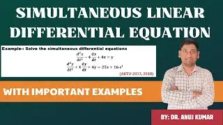 SIMULTANEOUS LINEAR DIFFERENTIAL EQUATION | IMPORTANT EXAMPLE WITH SOLUTION | ODE | B.TECH | B.SC