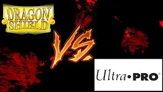 Sleeve wars! Dragon shield Versus Ultra Pro Eclipse | Sleeve review tournament MTG
