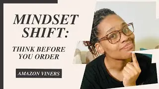 The Mindset Shift Every Amazon Viner Needs in 2025 #amazonvine