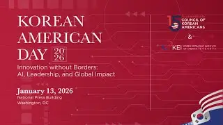 Innovation Without Borders: AI, Leadership, and Global Impact - Korean American Day 2026
