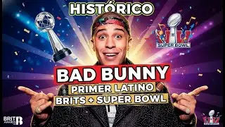 Hist&oacute;rico Bad Bunny, el primer latino nominado a los BRIT Awards antes del Super Bowl
