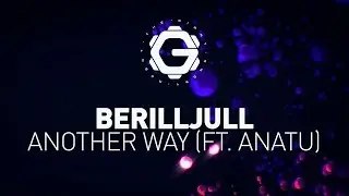BerillJull - Another Way (ft. Anatu) [ Chill | Vaporwave ]