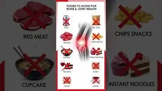 &ldquo;FOODS TO AVOID FOR BONE & JOINT HEALTH&rdquo;