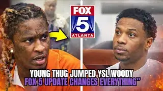 Young Thug &ldquo;JUMPED&rdquo; YSL Woody?! &mdash; Then Fox 5 DROPS a Update That Changes EVERYTHING