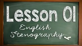 English Stenography: Lesson 01
