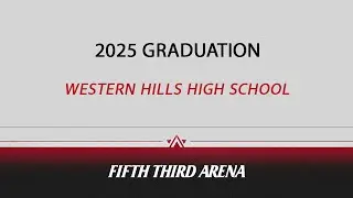 Western Hills High School Graduation