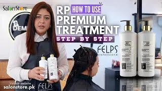 Felps RP Premium Treatment | Step by Step | Sadia Waqas | Salon Store