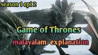 Game of Thrones malayalam explanation season 1epi2  #gameofthronesseason1 #viral