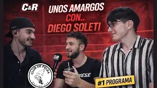 🧉 Unos Amargos con Diego Soletti | Club de Pelea 🥊