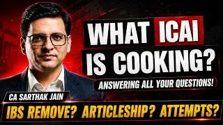ICAI New Course Update | IBS Removed? Attempts? Articleship Changes? | CA Sarthak Jain