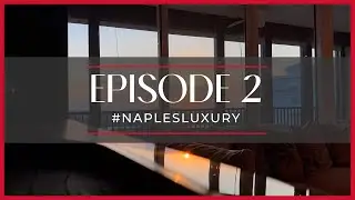 See two spectacular million dollar listings in Naples - Ep.2
