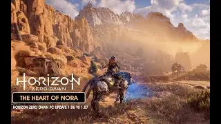 Horizon Zero Dawn Pc Update 1.06 vs 1.07 | Heart Of Nora Gameplay