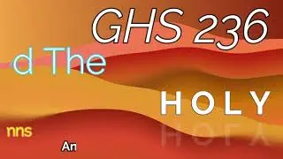GHS 236 - Lord God the Holy Spirit + Lyrics