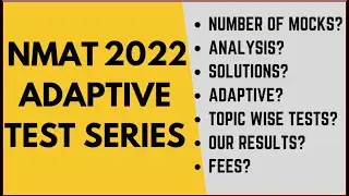 NMAT 2022 adaptive test series: 10 full adaptive mocks, detailed analysis, topic wise, our results