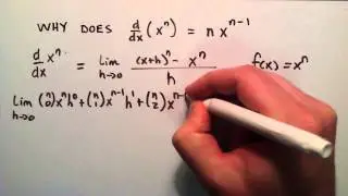 The Proof - Why Does d/dx (x^n) = nx^(n-1) , Part 4