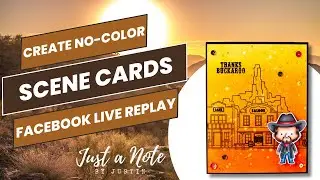 Make Easy Scene Cards without Any Coloring Required Facebook Live Replay