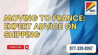 Moving to France: Expert Advice on Shipping and Lifestyle Adjustments