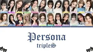 tripleS (트리플에스) &mdash; Persona [Color Coded Lyrics | THAI]