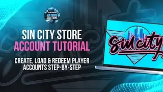 Sin City Store Account Tutorial for Distributors & Agents | Create, Load & Redeem Players
