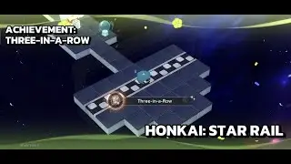 [Honkai: Star Rail Achievement] Three-In-A-Row: Supported Participant Finishes First Place 3 Times