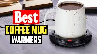 ✅Top 10 Best Coffee Mug Warmers in 2026