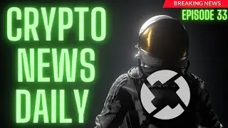 🚨CRYPTO NEWS DAILY - EP.33 - ZRX
