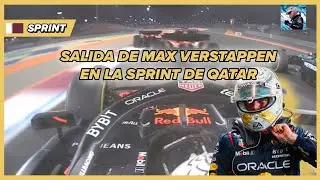 SALIDA DE MAX VERSTAPPEN EN LA SPRINT DE QATAR | GP de Qatar |