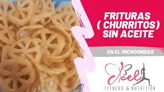 &iexcl;FRITURAS ( CHURRITOS) SIN ACEITE!
