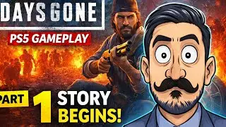 Days Gone Gameplay Part 1 | PS5 | Story Begins 🔥