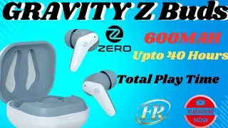 Zero GRAVITY z buds Review and Unboxing
