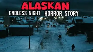 10 Most Disturbing TRUE Alaskan Endless Night Horror Stories | Untold Fears