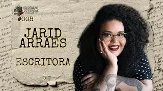 Jarid Arraes - Escritora | Hist&oacute;rias Diversas Podcast #008