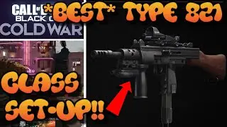 *BEST* BETA TYPE 821 CLASS SETUP !! Black Ops Cold War Beta Best Type 821 Loadout Setup! Attachments