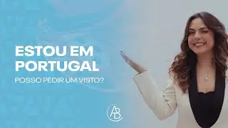 Estou em Portugal, posso pedir um visto?