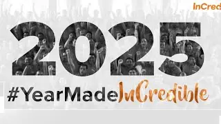 Year Made InCredible 2025