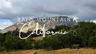 A Walk in the Clouds Surrounding Bald Mountain | Sugarloaf Ridge State Park | Kenwood, CA