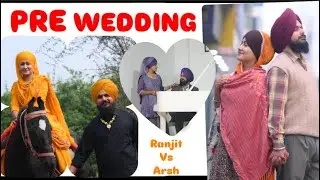 Pre Wedding Arshdeep Kaur weds Ranjit Singh# Gursikh couple pre wedding