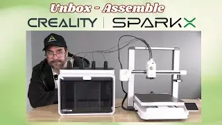 SparkX i7: Unboxing + Assembly - Creality Beginner 3D Printer