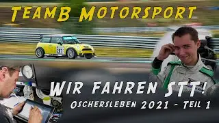 Wir fahren STT! - TeamB Motorsport - 1. Rennen 2021 - Oschersleben - Teil 1 | philipsautoblog.com